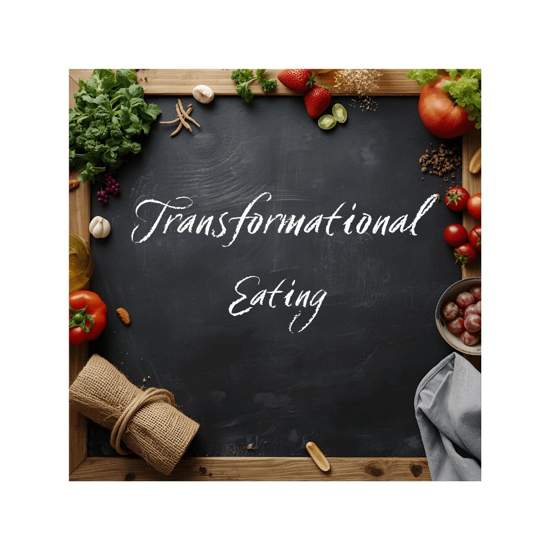 Transformational Eating