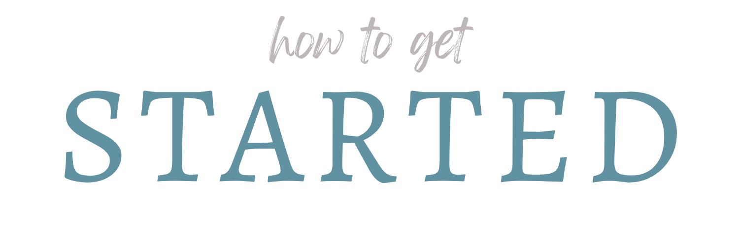  How to get started