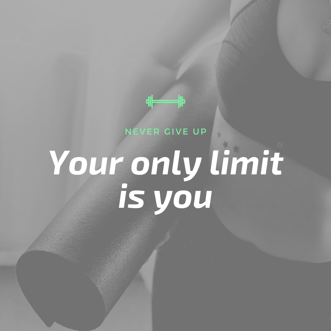 Quote- Your Only Limit Is You 
