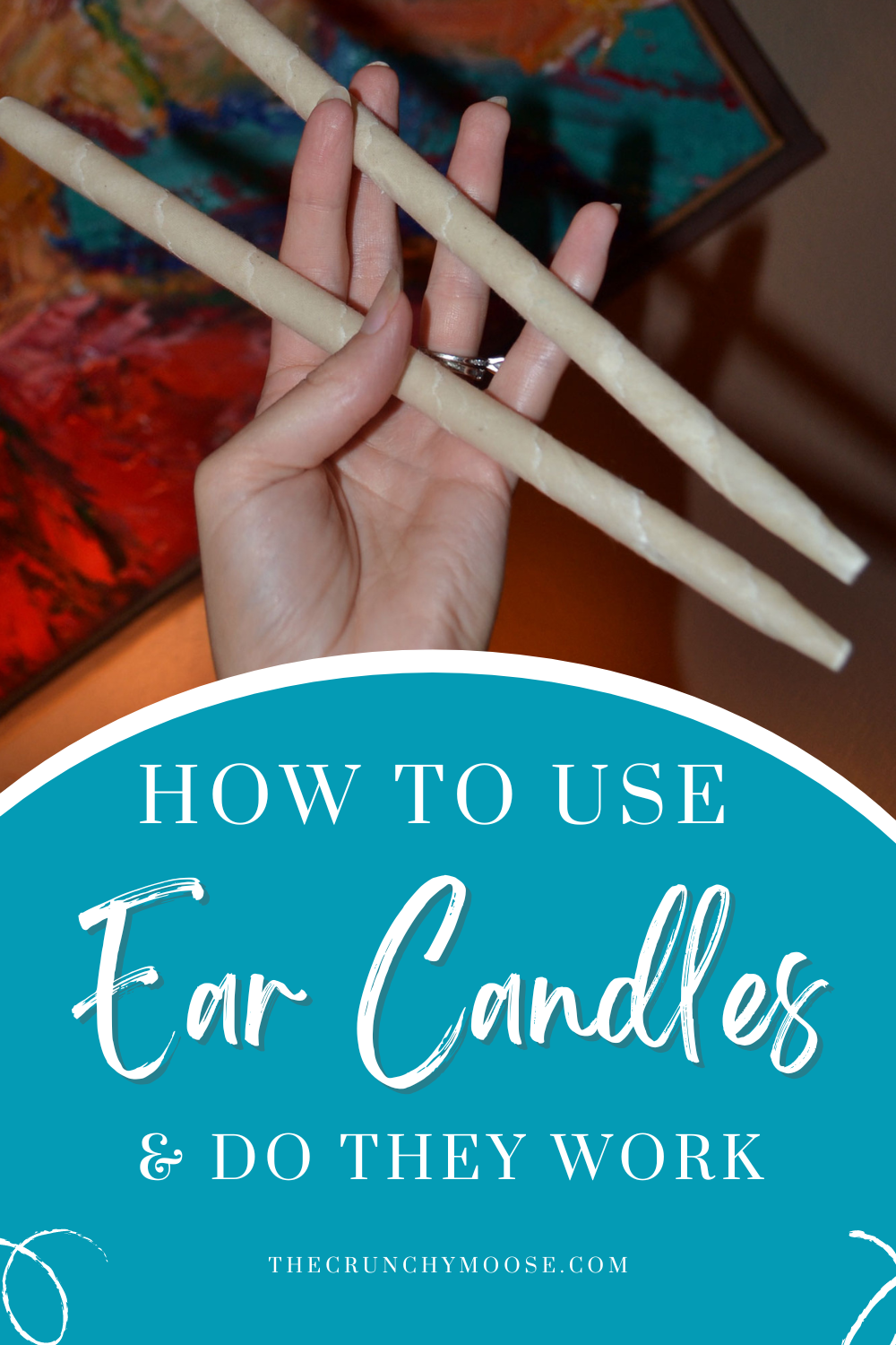 what are ear candles and how to use them