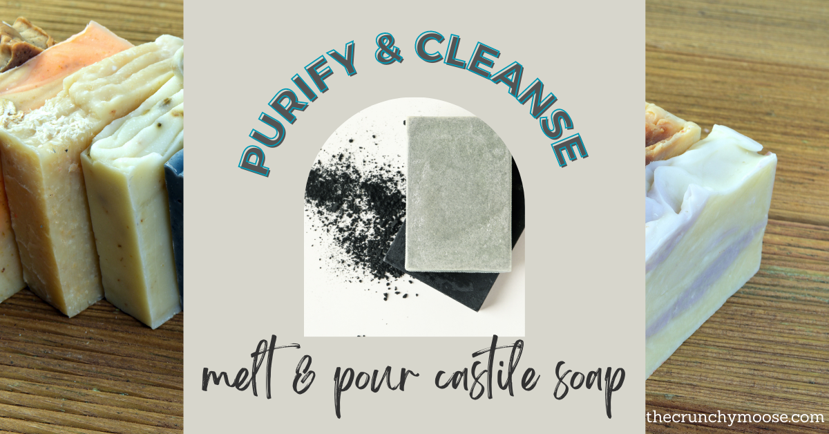how to make purify and cleanse melt and pour castile soap with essential oils