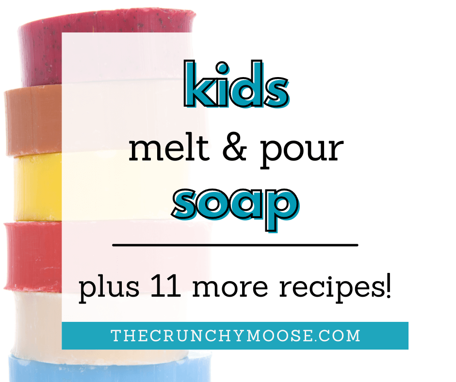 how to make melt and pour soap for kids without lye