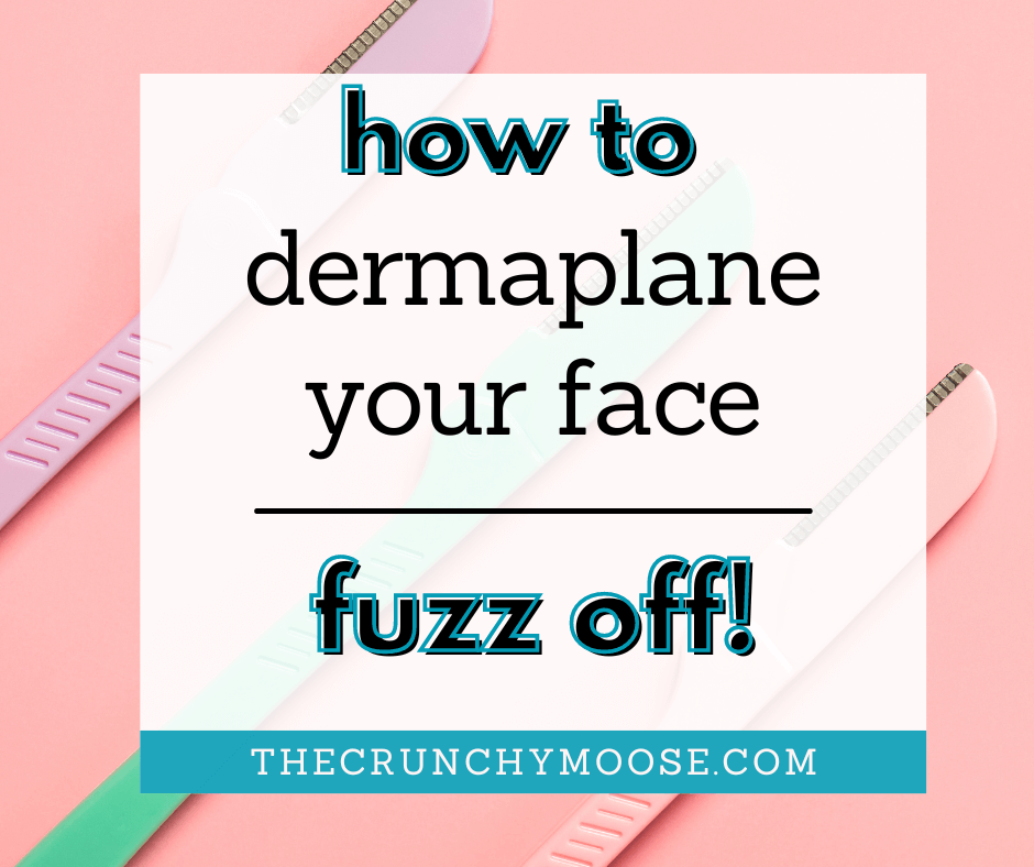 how to dermaplane your face or shave a woman's face