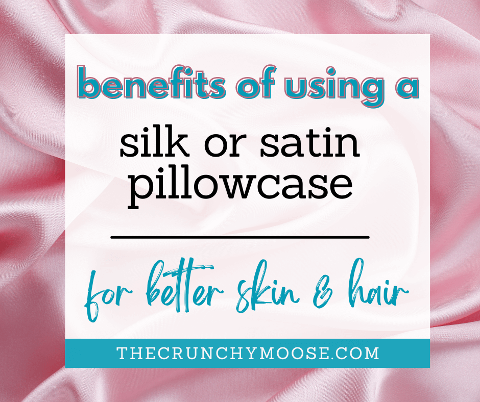 benefits of using a silk or satin pillowcase for skin and hair