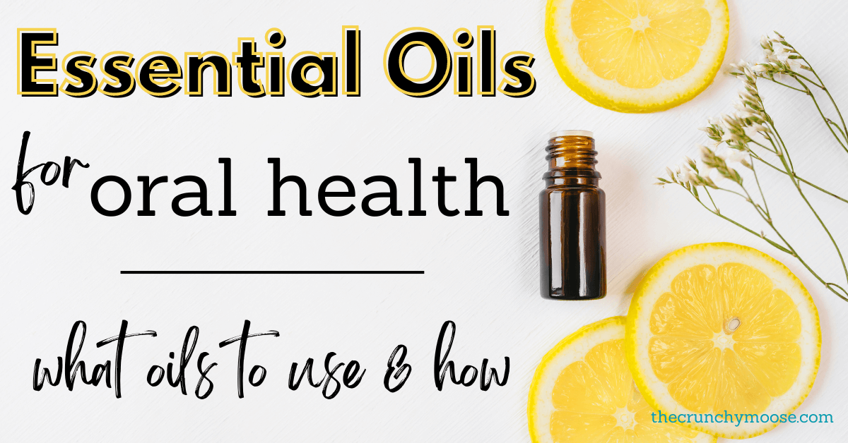 Essential oils for oral health, teeth whitening, and sensitive teeth