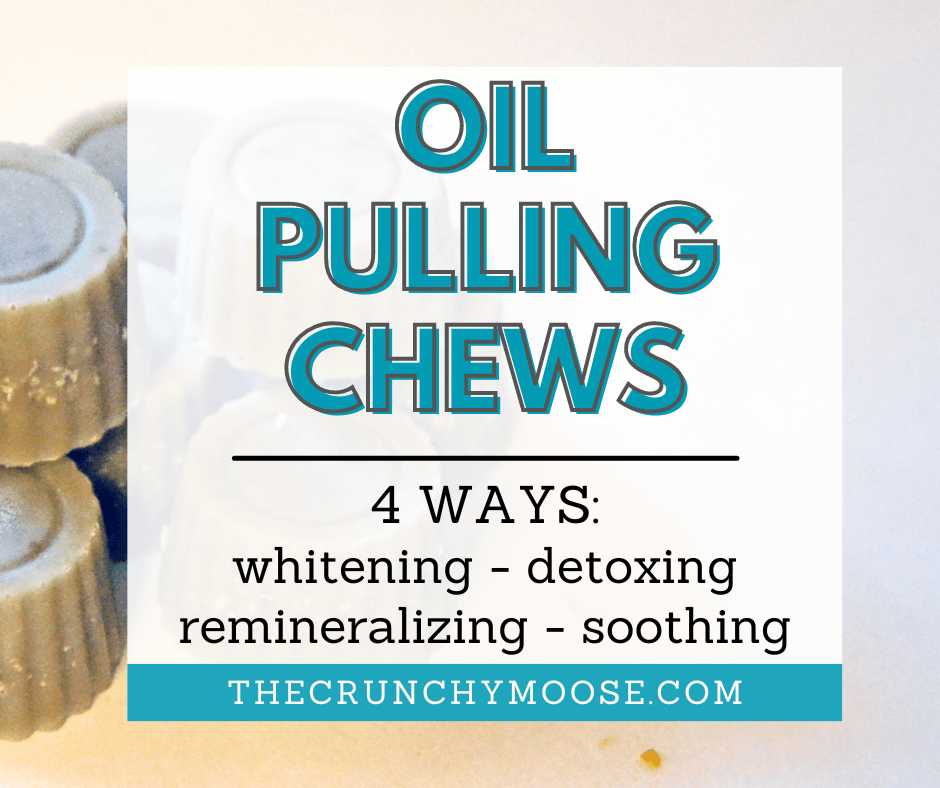 oil pulling chews for whitening, detoxing, remineralizing, and soothing