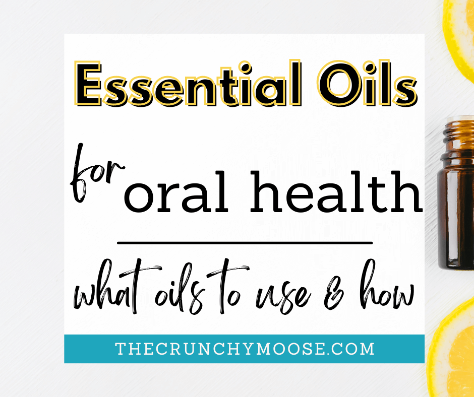 essential oils for oral health to whiten teeth for sensitive teeth
