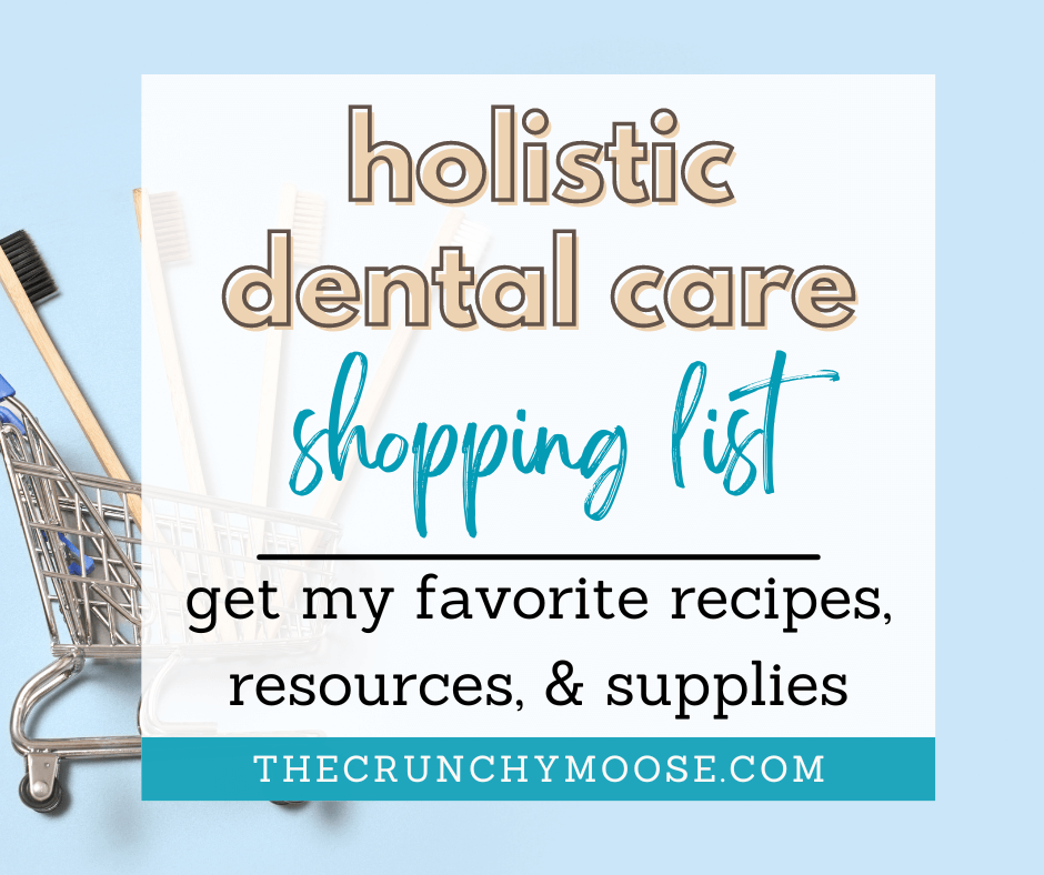 holistic dental care shopping list