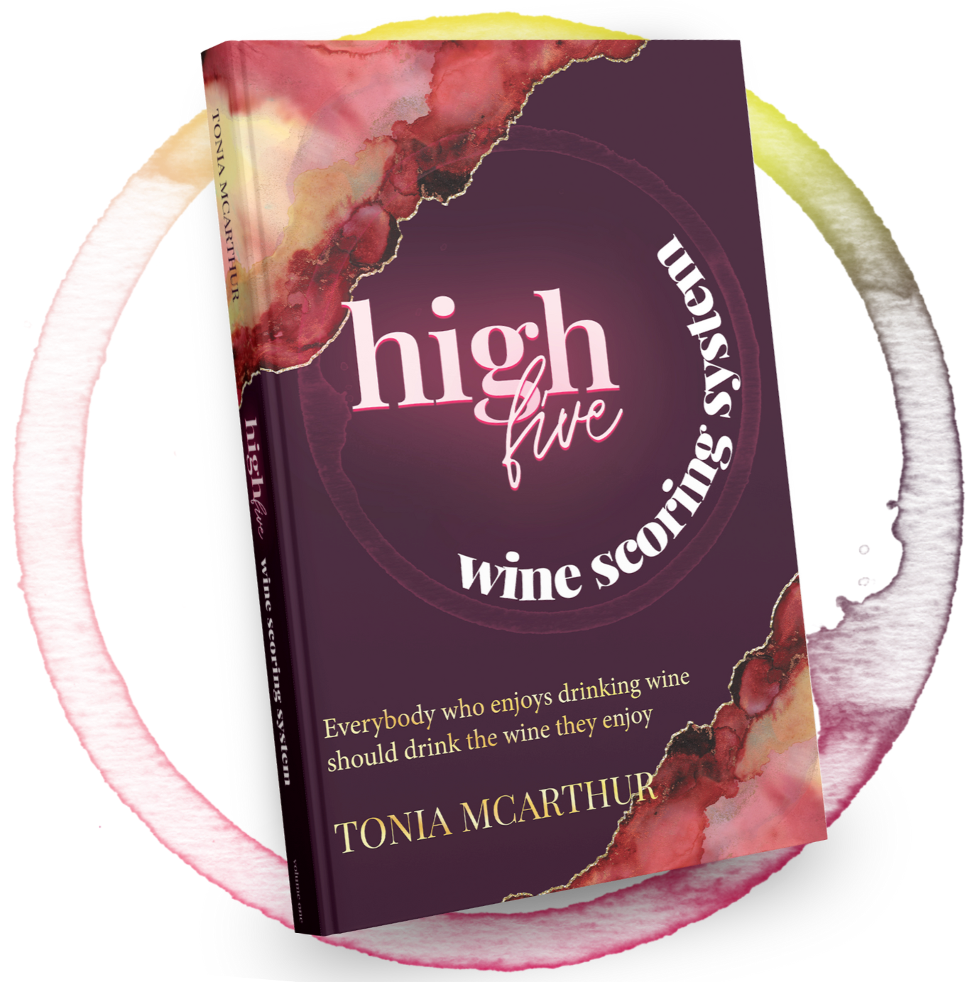 The High Five Wine Scoring System Book