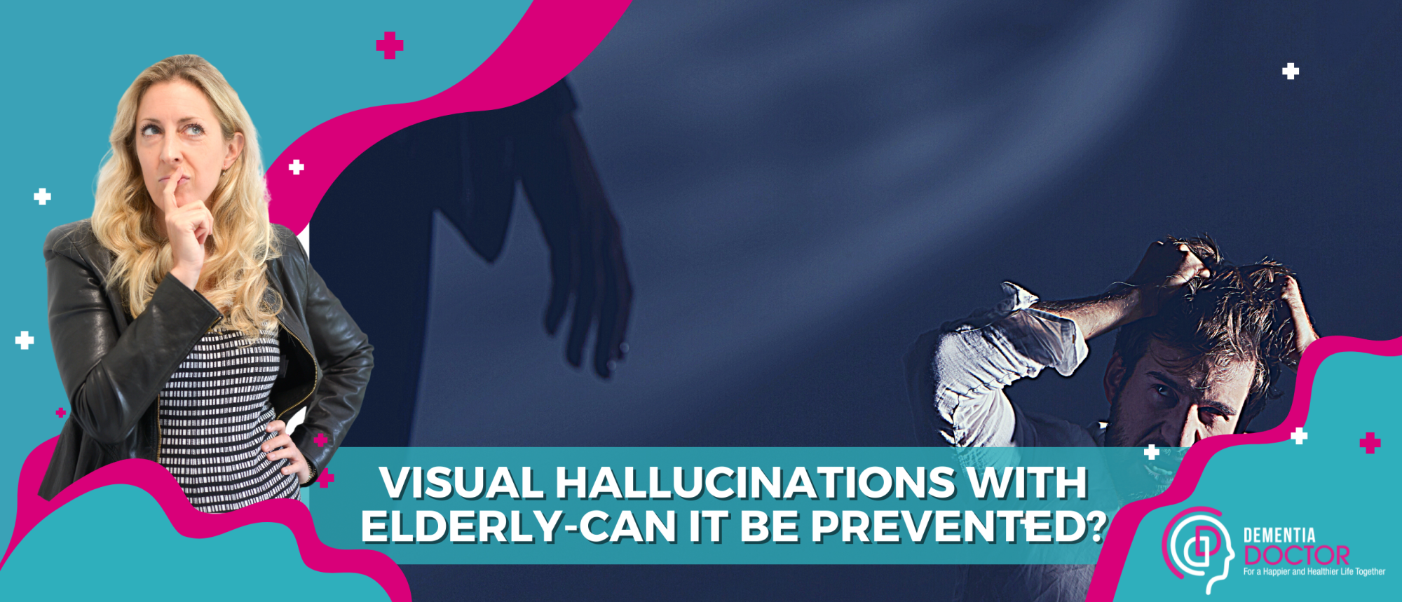 Blog Visual hallucinations with elderly. Can it be prevented?