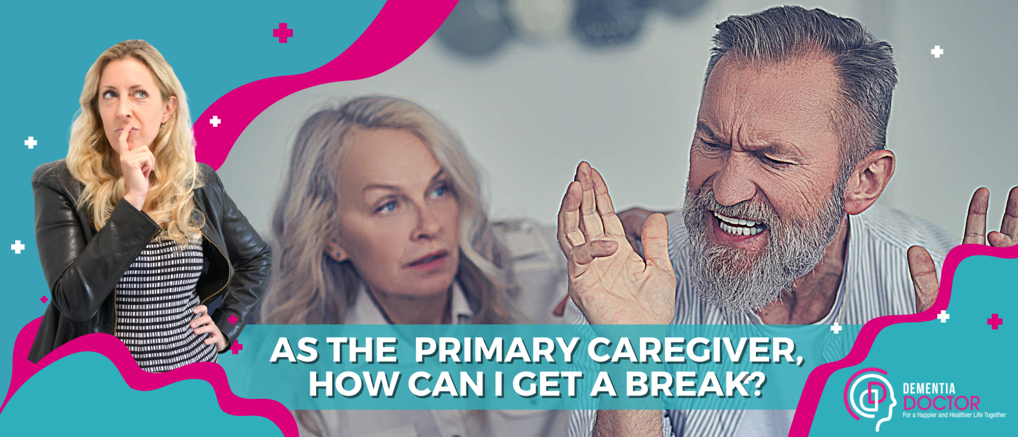 Blog As the primary caregiver for a dementia patient, how can I get a break?