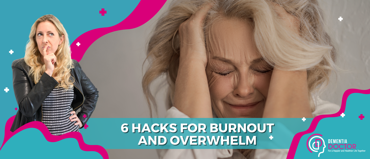 Blog 6 hacks for burnout and overwhelm