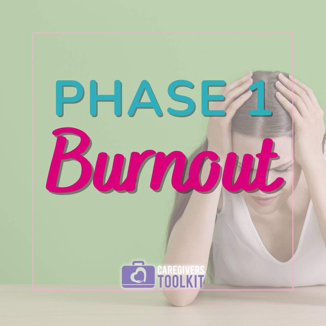 Caregivers Toolkit Phase 1 Burnout