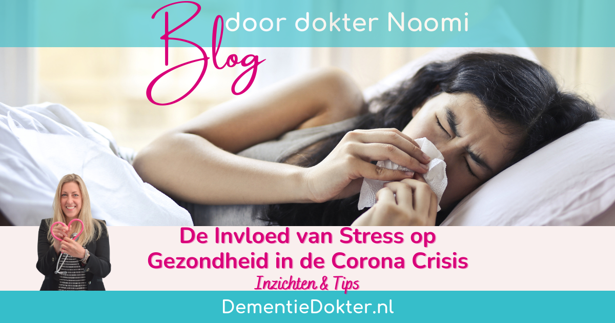 Blog De Invloed van Stress op Gezondheid in de Corona Crisis: Inzichten en Tips