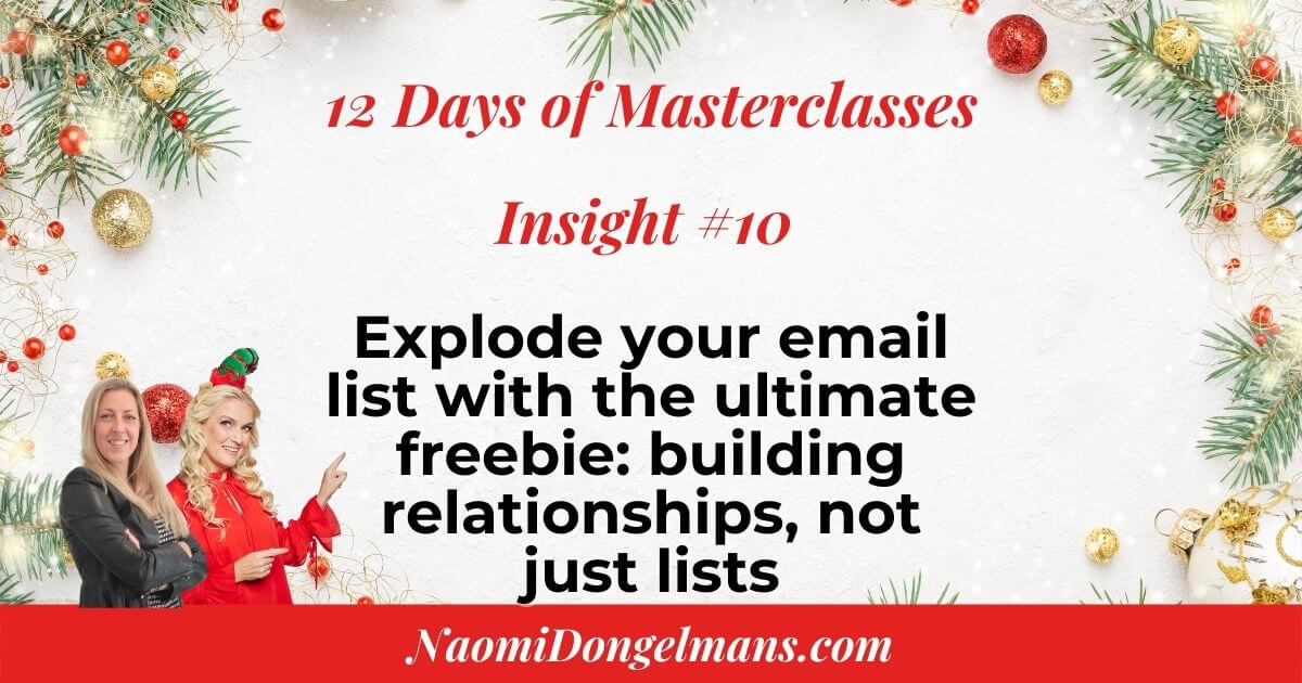 Explode your email list with the ultimate freebie: building relationships, not just lists