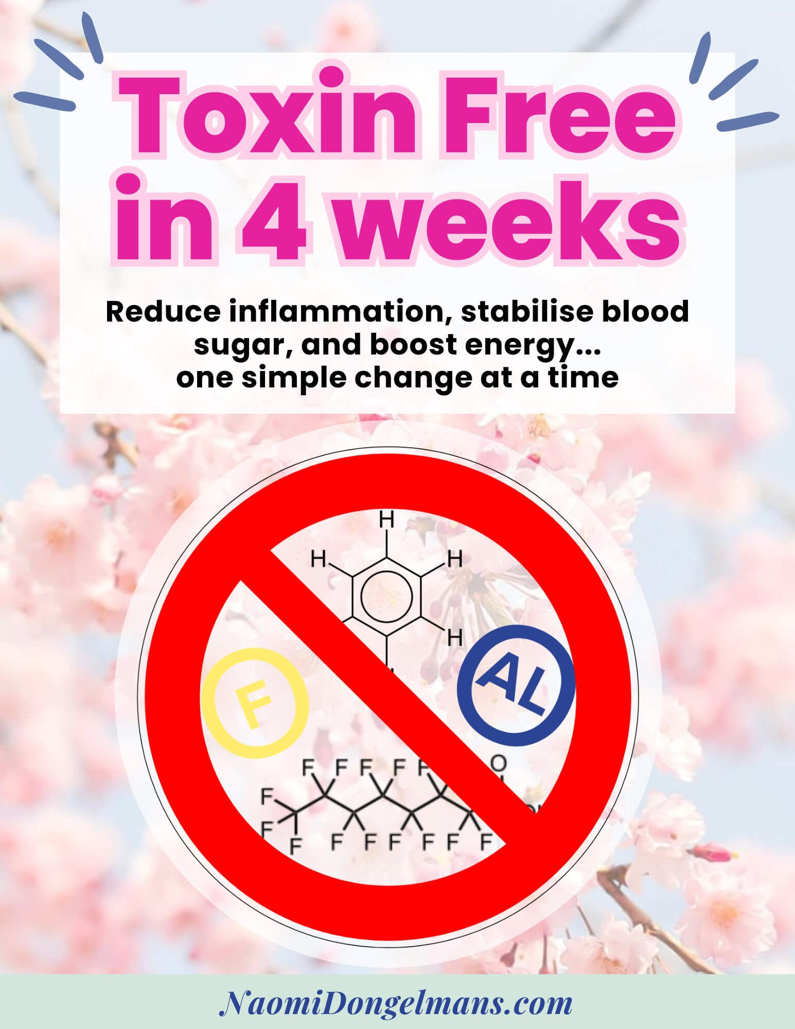  TOXIN-FREE in 4 weeks Reduce inflammation, stabilise blood sugar, and boost energy—one simple change at a time