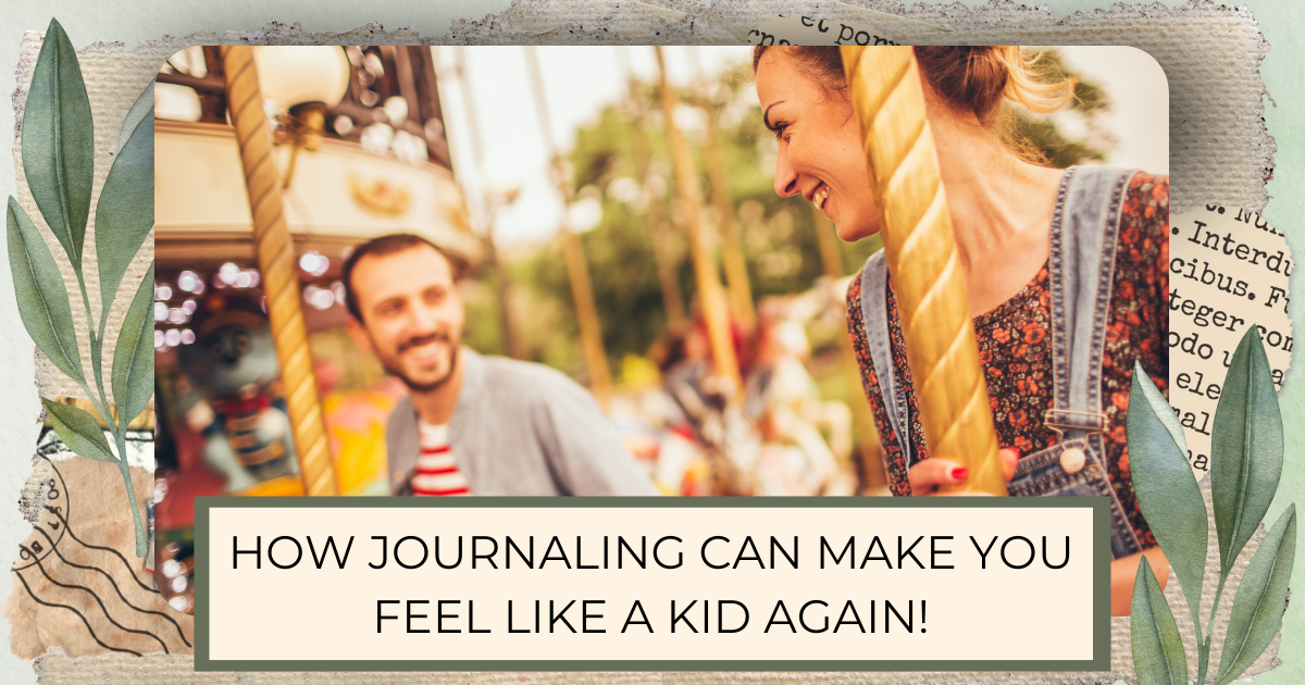 Two people laughing on a marigoround with the title how journaling can make you feel like a kid again!