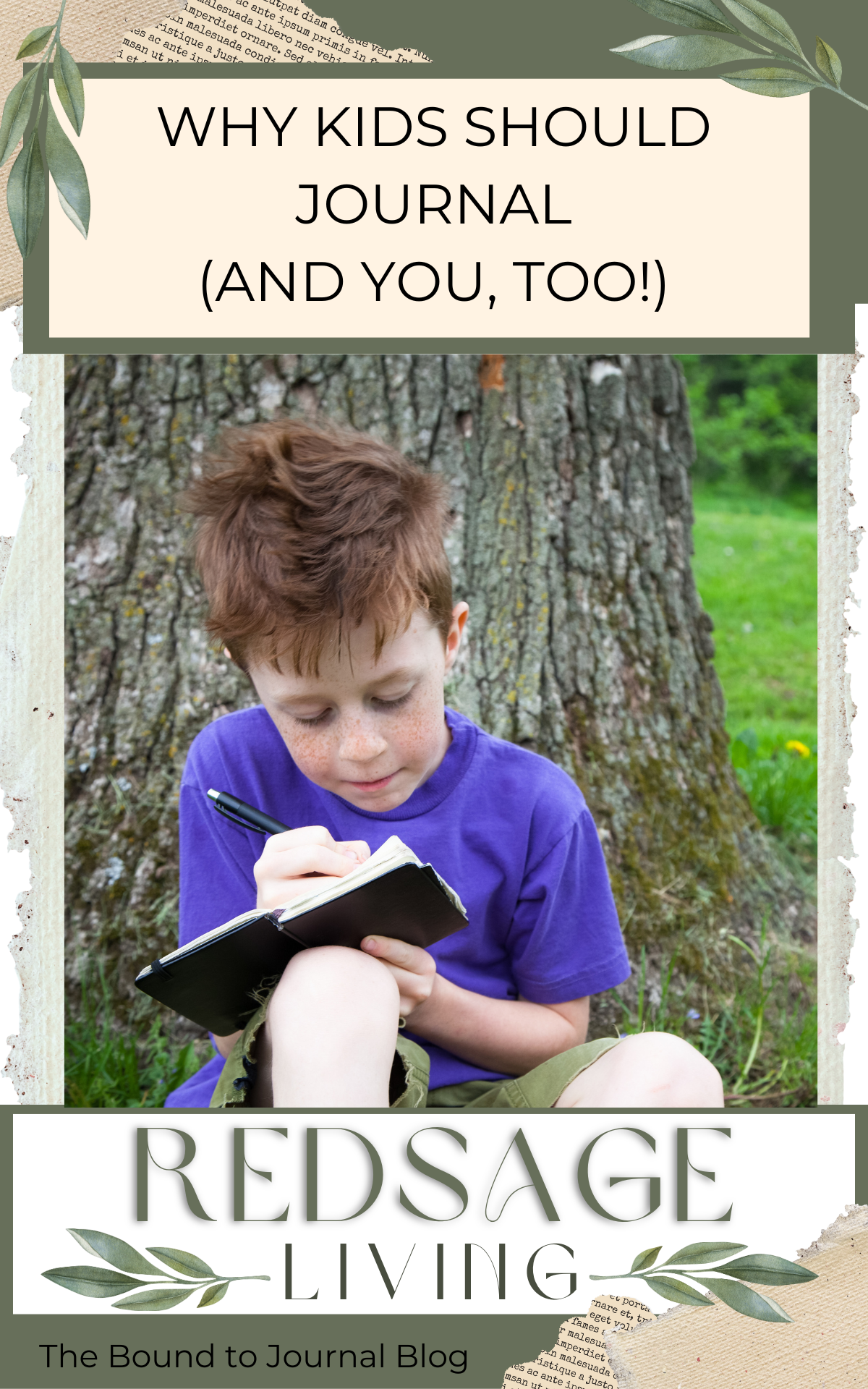 Young boy sitting outside against a tree writing in his journal for a post titled "Why Kids Should Journal (and you, too!) vertoca;