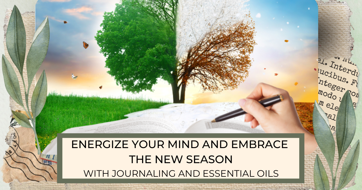 Tree changing seasons, journal open and hand writing in the journal for post titled Energize Your Mind and Embrace the New Season with Journaling and Essential Oils