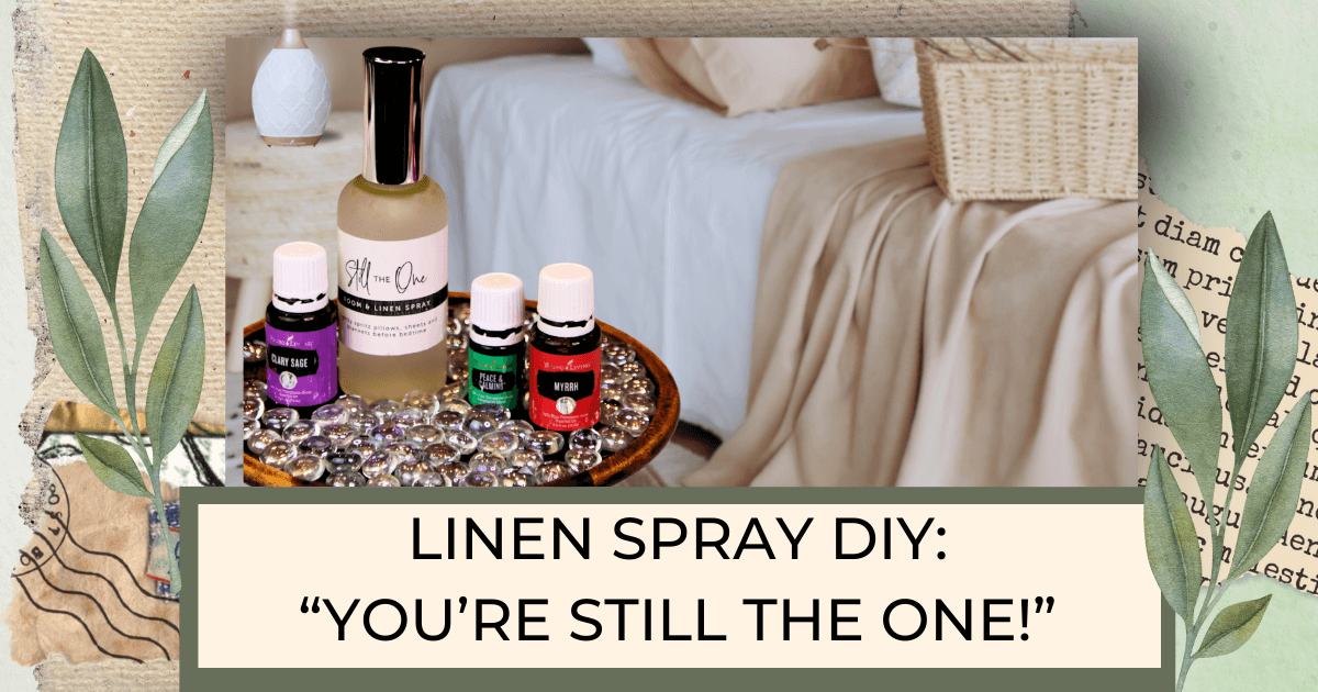 Linen spray and three essential oils on a tray by the bed, a diffuser on the nightstand, and the sheets pulled back for a blog post titled Linen Spray DIY: "You're Still the One!"