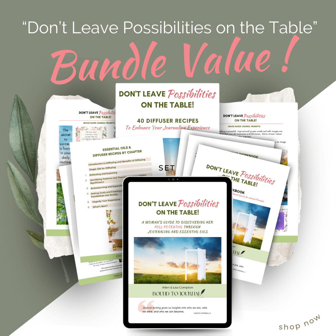 Bundle Value Don't Leave Possibilities on the Table eBook, workbook, and Bonus diffuser recipes  from Bound to Journal