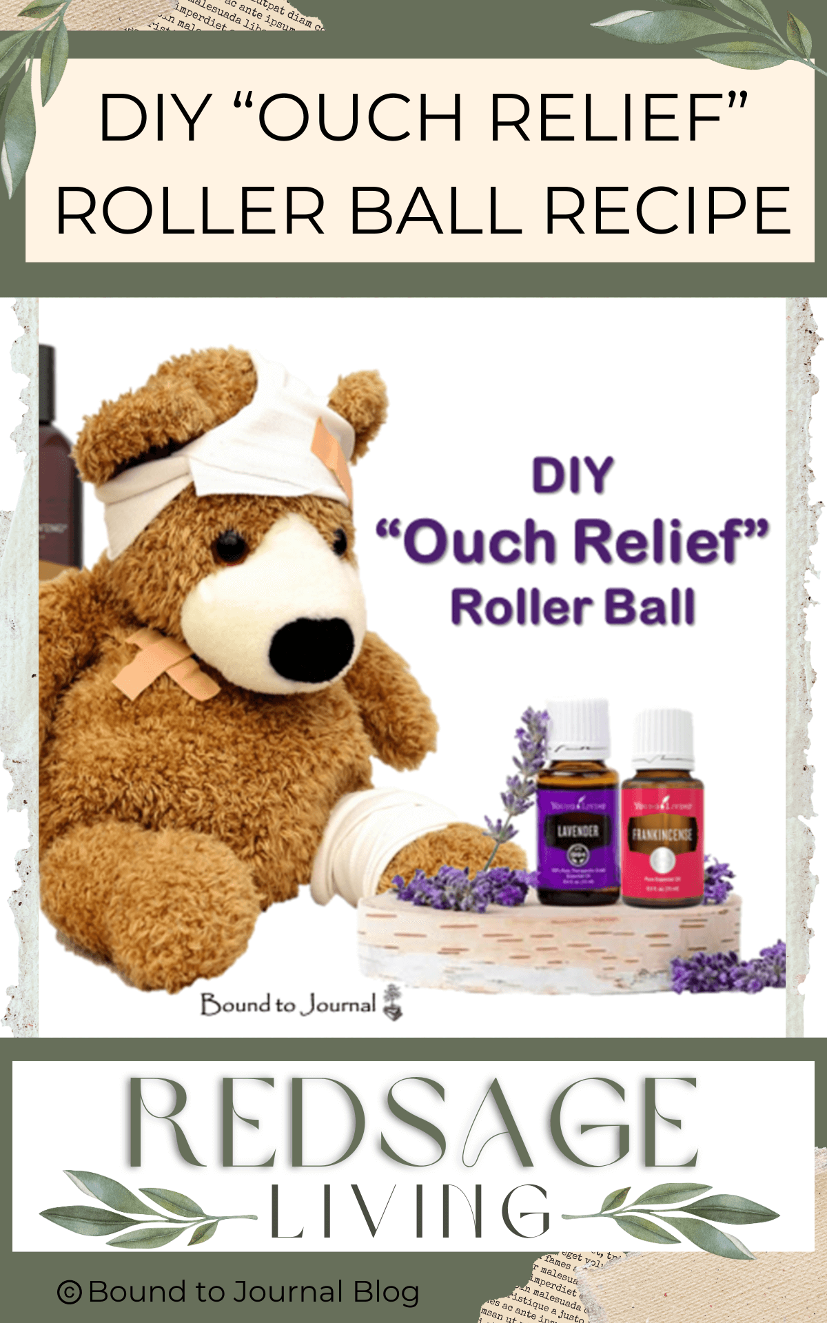 Bandaged teddy bear next to a bottle of V-6, Lavender essential oil, and frankincense essential oil for a post titled DIY "Ouch Relief" Roller Ball Recipe