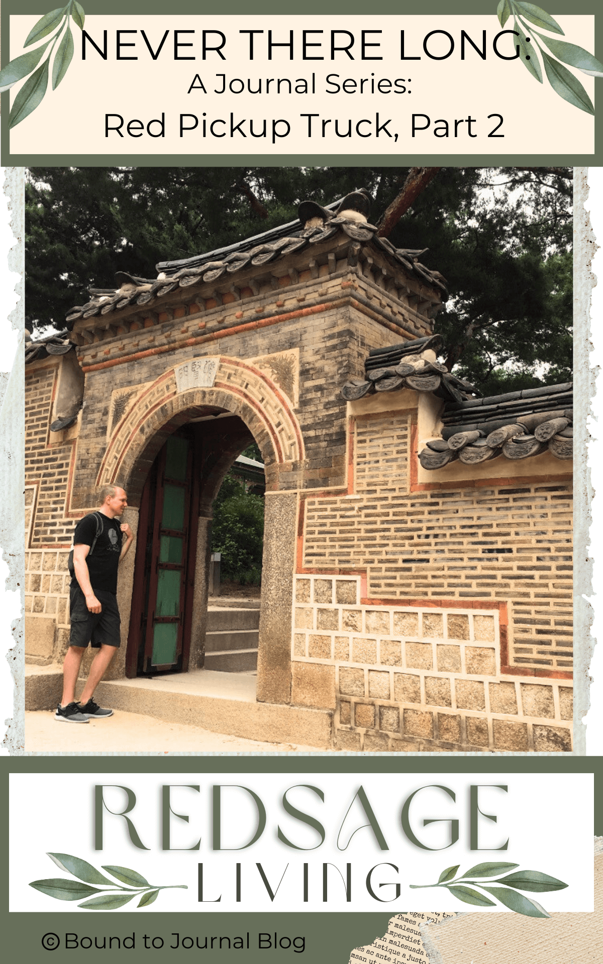 Jordan Hofer, contributing author, standing in front of an arched doorway in Korea for a Bound to Journal blog post  Journaling Series titled Never There Long - A Journal Series: The Red Pickup Truck, Part 2