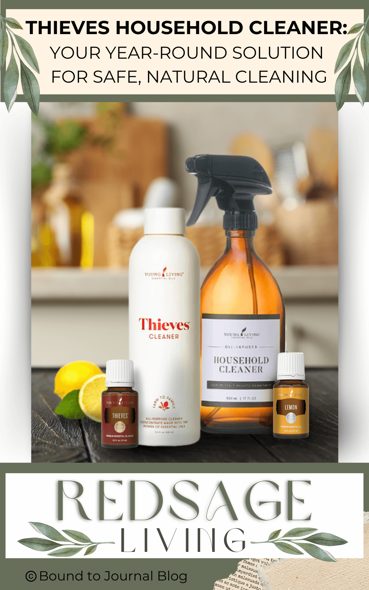 A kitchen island and counter with misc. kitchen items, a red pepper, and a green plant in the background and in the foreground is a bottle of Young Living Thieves Household Cleaner, a spray bottle of mixed cleaner, a bottle of Thieves essential oil and one of Lemon essential oil for a Bound to Journal Blog post titled Thieves Household Cleaner: Your Year-Round Solution for Safe, Natural Cleaning