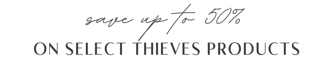 save up to 50% on select thieves products