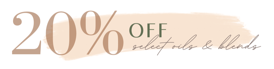 20%Off select oils and blends