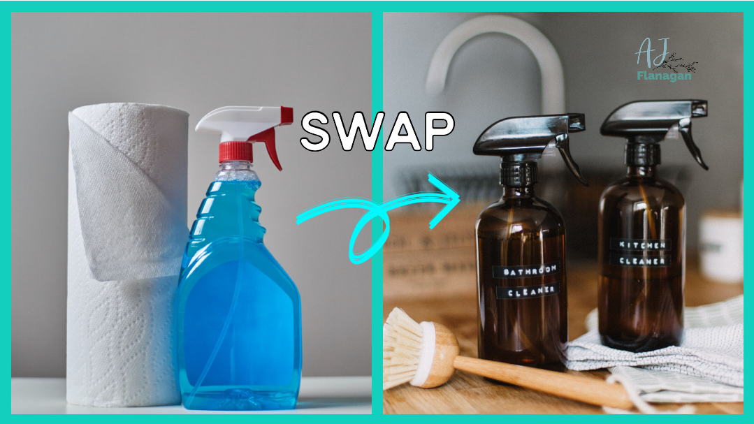 Eliminate toxins; swap out conventional products for safer and natural alternatives. 
