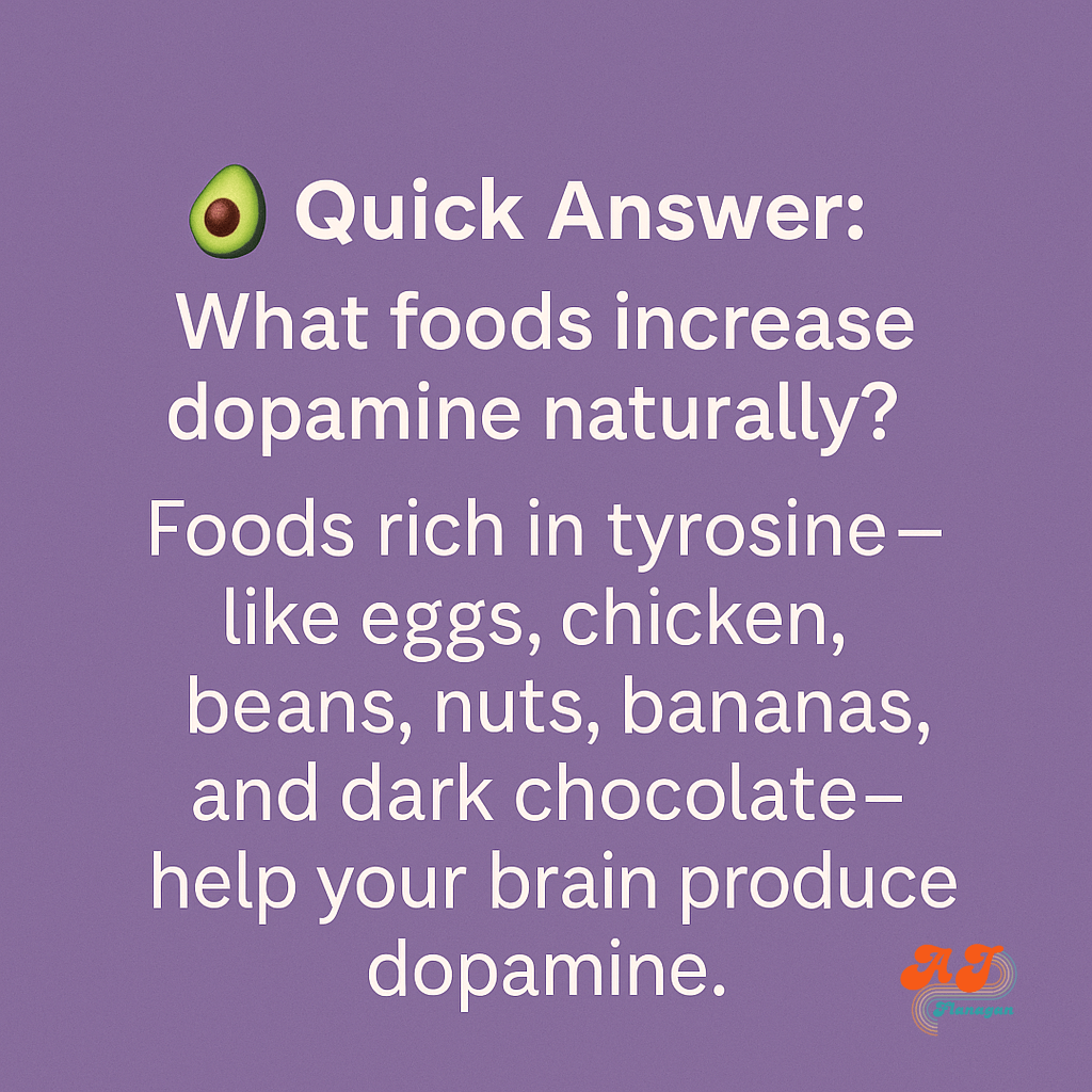 What foods boost dopamine naturally?