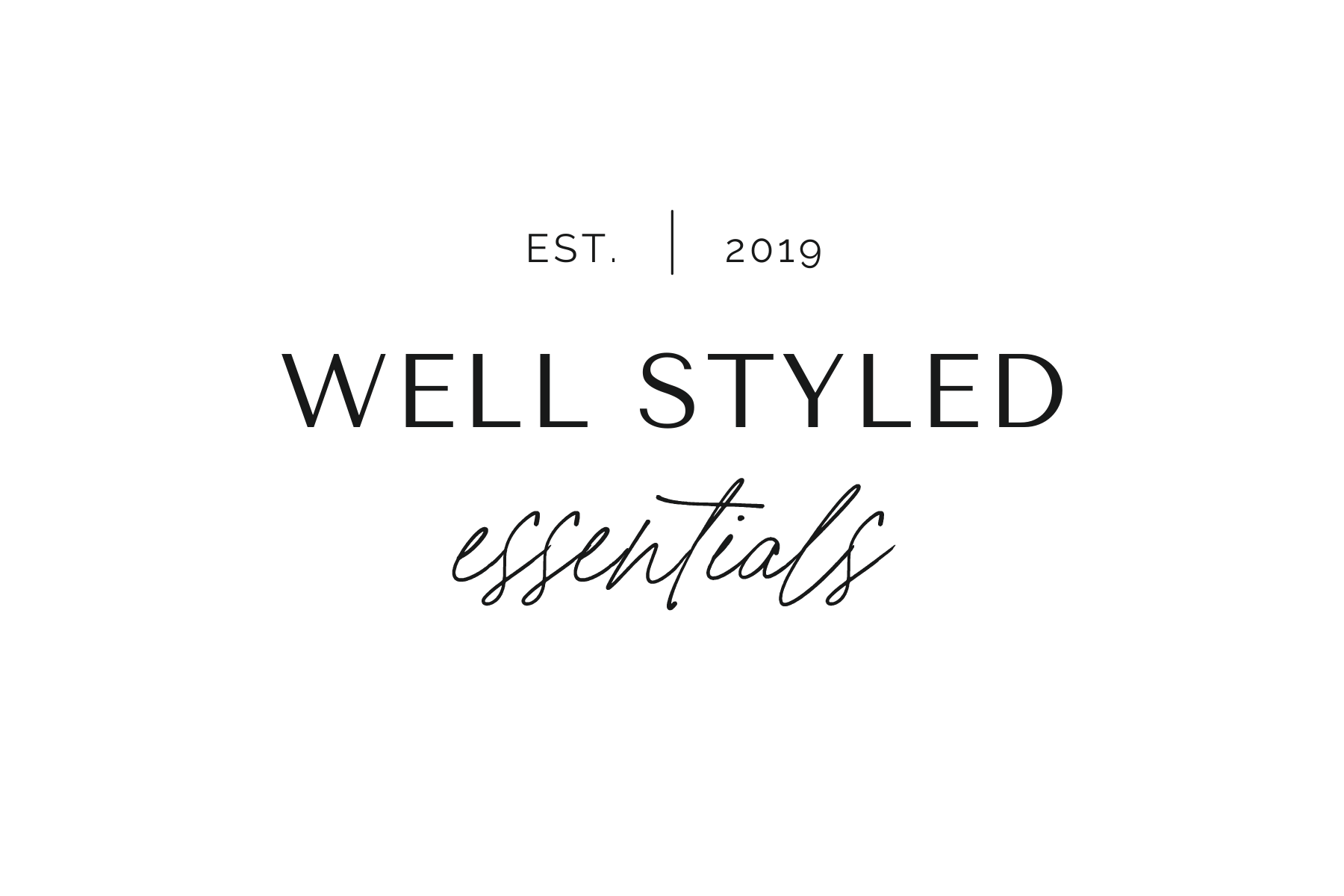 Well Styled Essentials