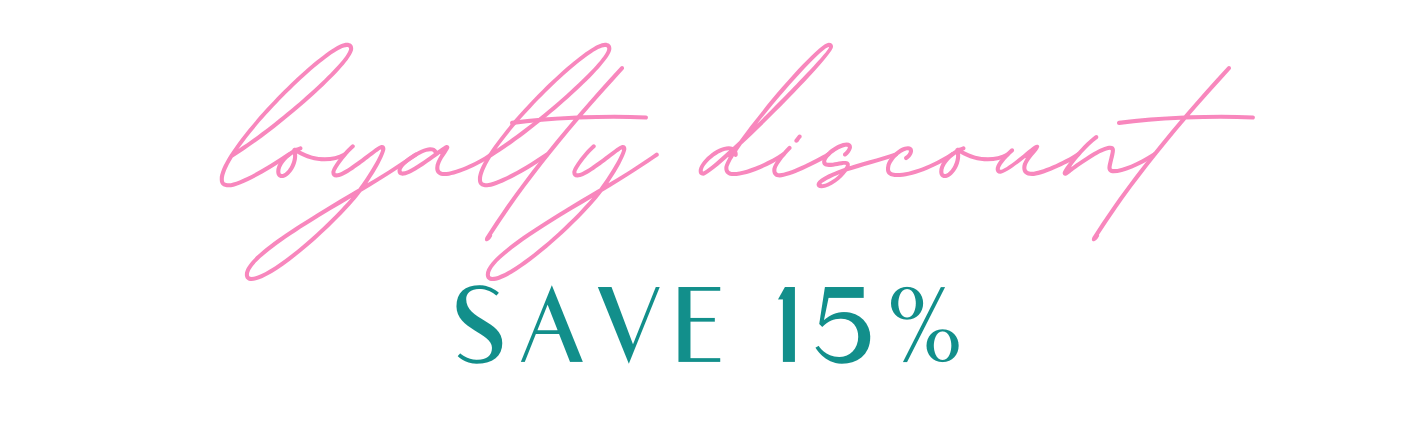 Loyalty Discount: Save 15%