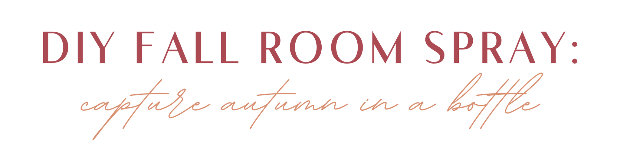  DIY Fall Room Spray Graphic